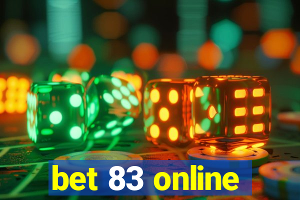 bet 83 online